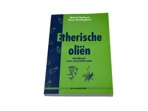 Etherische oliën: Handboek voor aromatherapie